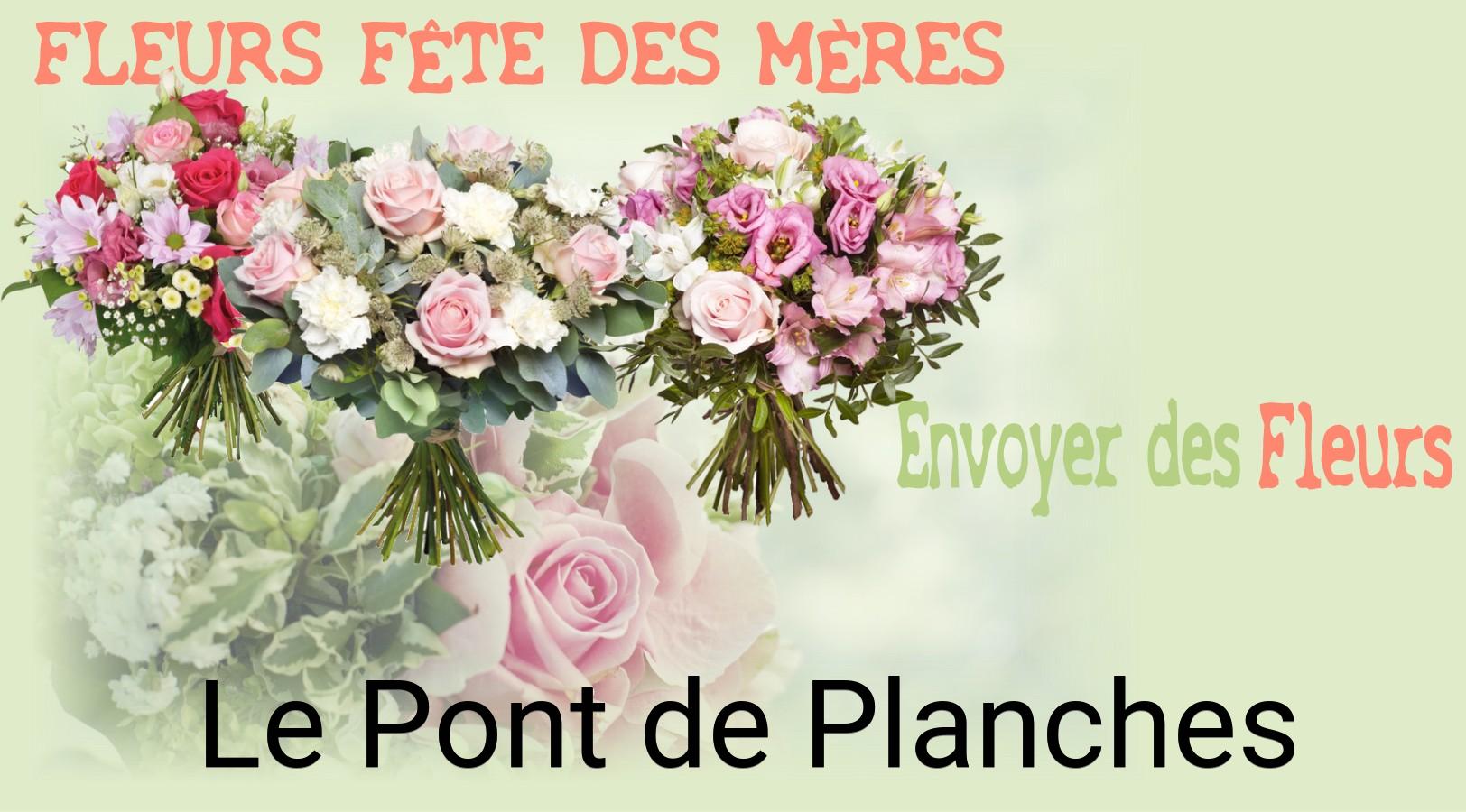 Bouquet de Fête des Mères livré à Le Pont-de-Planches
